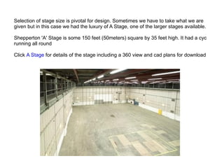 Selection of stage size is pivotal for design. Sometimes we have to take what we are given but in this case we had the lux...