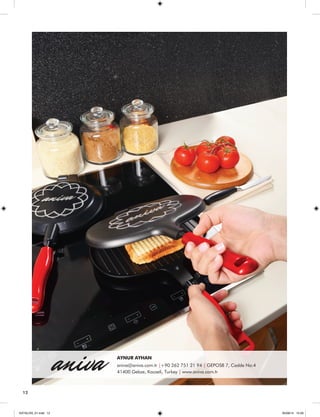 12 
AYNUR AYHAN 
aniva@aniva.com.tr |+90 262 751 21 94 | GEPOSB 7, Cadde No:4 
41400 Gebze, Kocaeli, Turkey | www.aniva.com.tr 
KATALOG_01.indd 12 05/09/14 15:29 
 