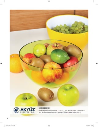 8 
EMRE BEGENDI 
emre.begendi@akyuz.com.tr |+90 212 659 45 78 | Istoc 9. Ada No:1 
34218 Mahmutbey Bagcilar, Istanbul, Turkey | www.aniva.com.tr 
KATALOG_01.indd 8 05/09/14 15:29 
 