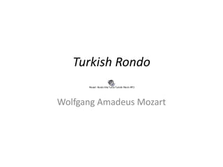 Turkish Rondo Wolfgang Amadeus Mozart 