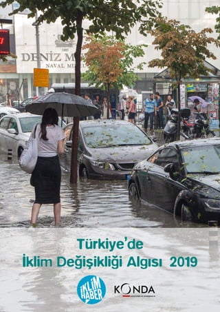 Türkiye’de
İklim Değişikliği Algısı 2019
 