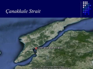 Çanakkale Strait

 