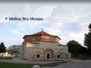 Malkoç Bey Mosque 