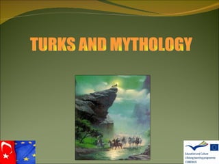 TURKS AND MYTHOLOGY 