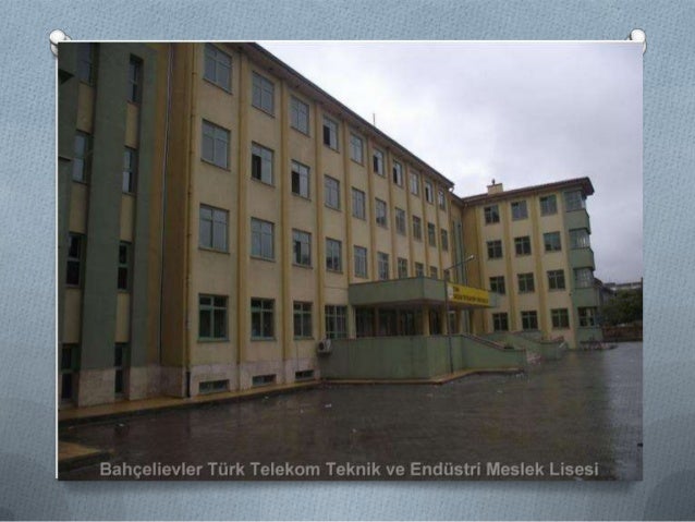 Bahcelievler Turk Telekom Mesleki Ve Bahcelievler Turk Telekom Mesleki Ve Teknik Anadolu Lisesi Facebook
