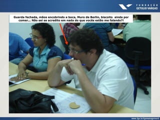 Guarda fechada, mãos encobrindo a boca, Muro de Berlin, biscoito ainda por
comer... Não sei se acredito em nada do que vocês estão me falando?!
 