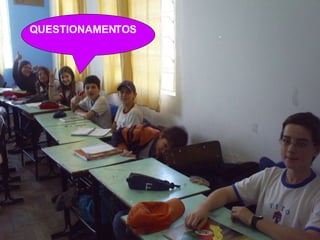 QUESTIONAMENTOS 