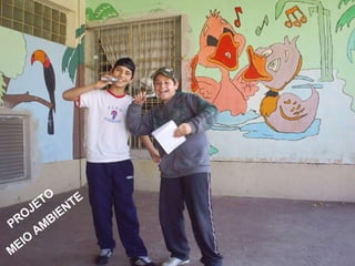 PROJETO  MEIO AMBIENTE 