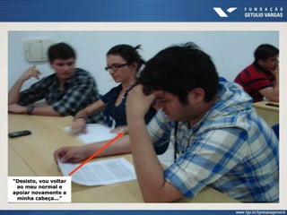 “Desisto, vou voltar
ao meu normal e
apoiar novamente a
minha cabeça...”
 