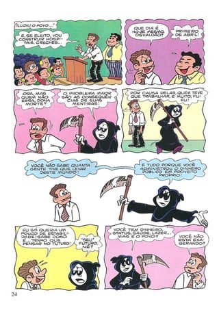 Turma da Mônica - "Pela ética e cidadania"