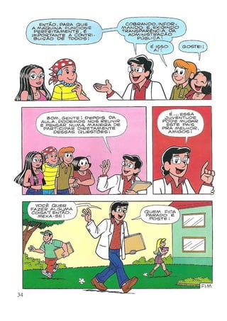 Turma da Mônica - "Pela ética e cidadania"