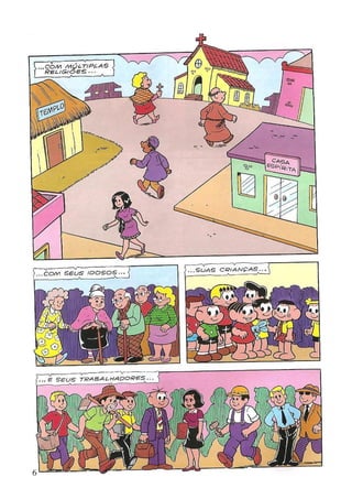 Turma da Mônica - "Pela ética e cidadania"