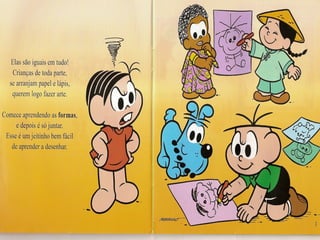 Turma da mônica e as formas - historia