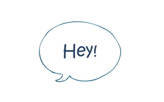 Hey!
 