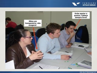 Evite apoiar oEvite apoiar o
queixo. Cabeçaqueixo. Cabeça
sempre livre!sempre livre!
Mãos emMãos em
Campanário: nãoCampanário: não
exagere!exagere!
 