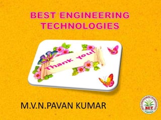 M.V.N.PAVAN KUMAR
 
