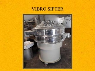 VIBRO SIFTER
 