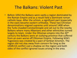 Turmoil In The Balkans