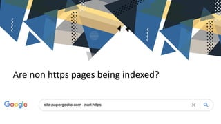 Are non https pages being indexed?
 