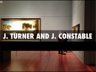 Turner and constable
