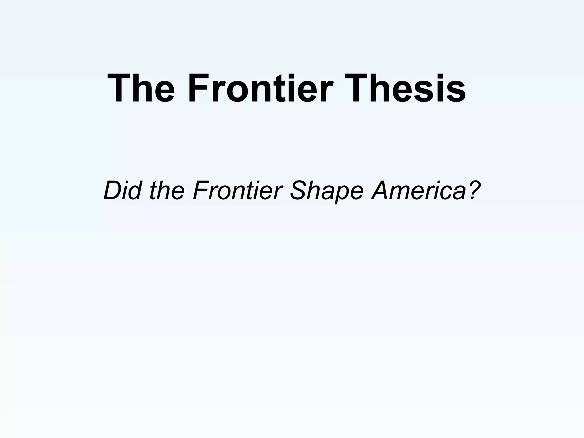 Turner thesis westward expansion PPT