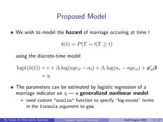 Proposed Model
         We wish to model the hazard of marriage occuring at time t

                                      ...