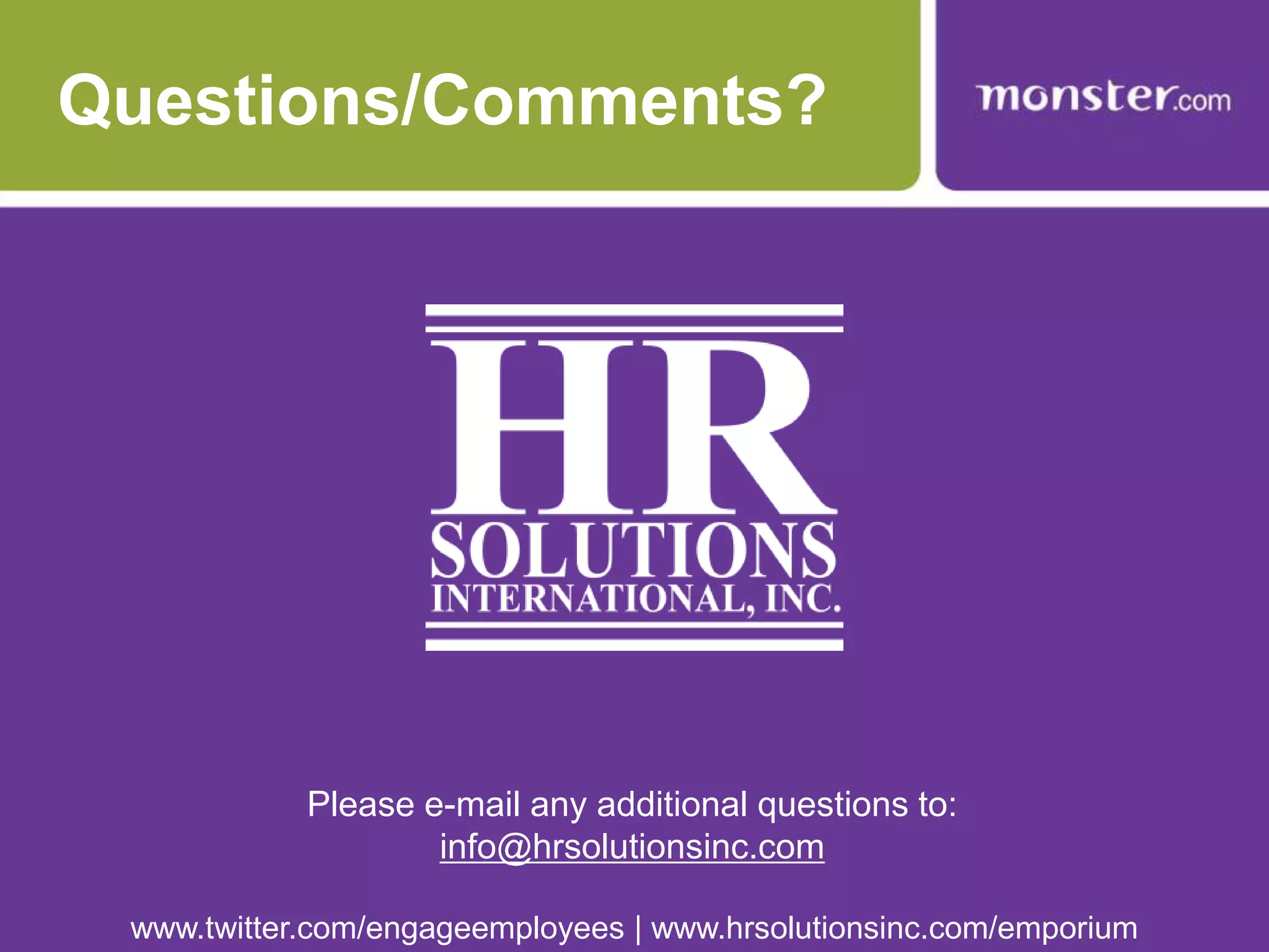 Turning Data Into Action®AnalyticsWhat do you do with the data?HighlightsOpportunities for improvementFocus groupsCorrelation analysesBusiness impact analyses