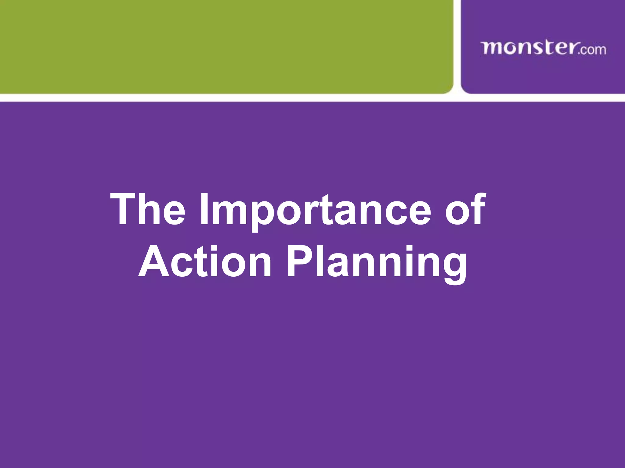 The Importance of Action Planning