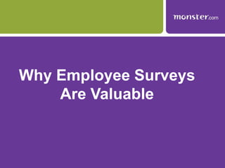 Why Employee Surveys Are Valuable
