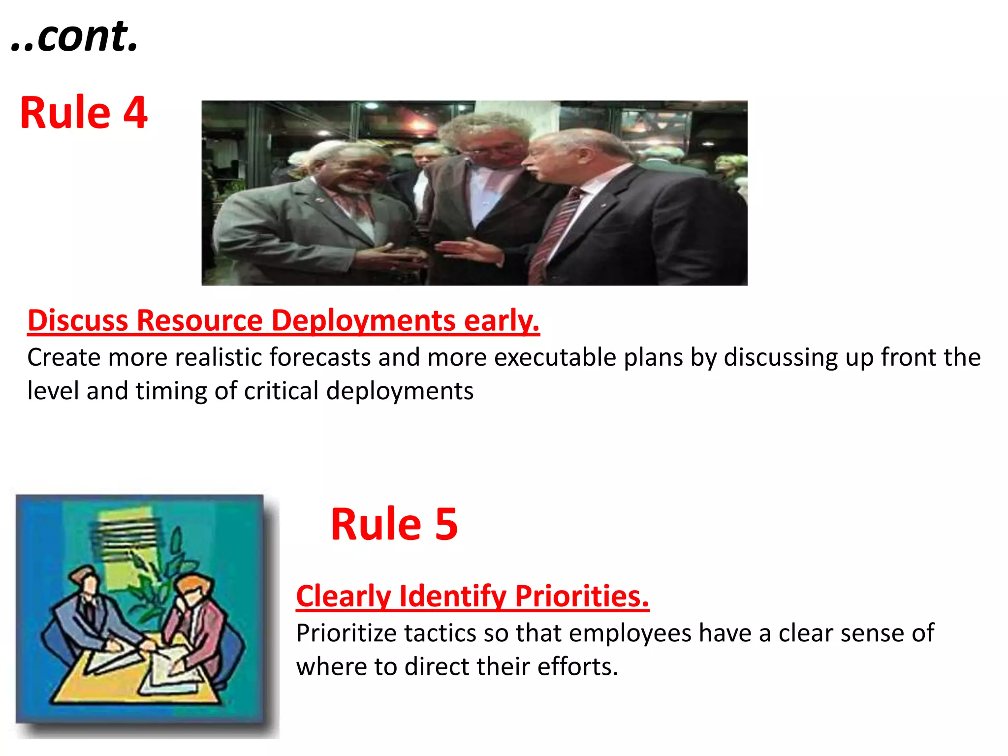  The strategy to performance gap fosters a culture of underperformanceClosing the Strategy-to-Performance GapRule 1  Keep it Simple, Make it Concrete.Avoid long, drawn out descriptions of lofty goals and instead stick to clear language describing what your company will and won’t do.
