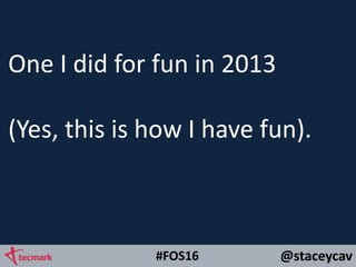 @staceycav#FOS16
One I did for fun in 2013
(Yes, this is how I have fun).
 