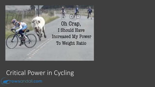 Critical Power in Cycling
 