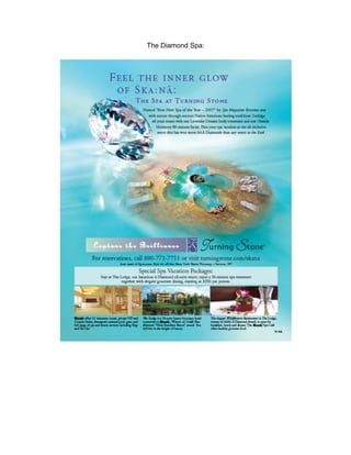 The Diamond Spa:
 