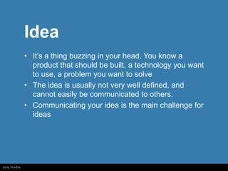 Turning your idea into a startup Slide 3