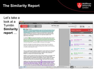 Let’s take a
look at a
Turnitin
Similarity
report …
The Similarity Report
 