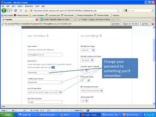 Change your
password to
something you’ll
remember
 