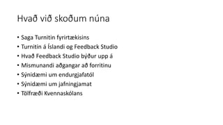 Turnitin Feedback Studio. Ritskimun,endurgjöf og jafningjamat 
