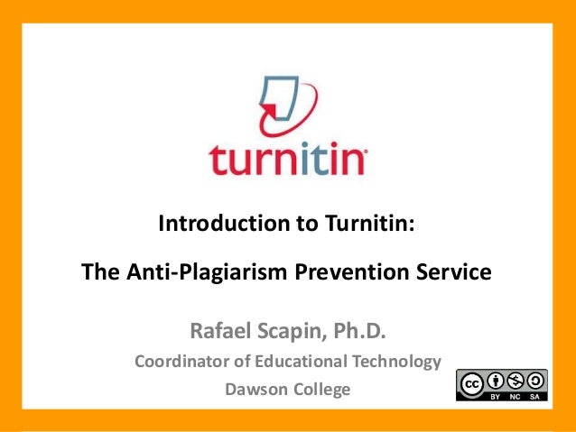 introduction to turnitin the anti plagiarism prevention plagiarism prevention