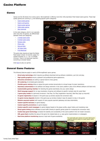 Casino Platform


     Games
                 Games are the life-blood of an online casino. WinningStreak is offering more...