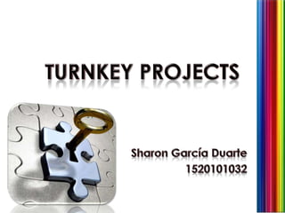 Turnkey projects