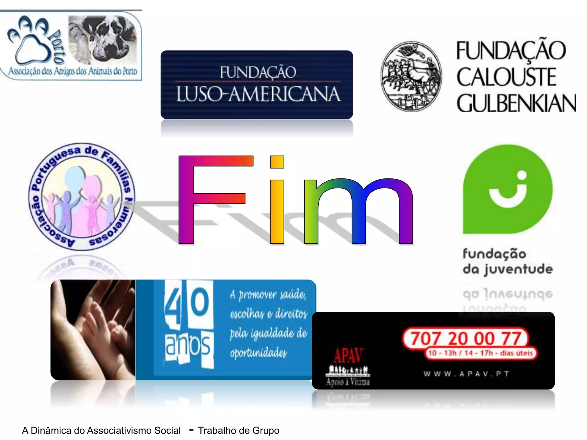 A Dinâmica do Associativismo Social - Trabalho de Grupo
 