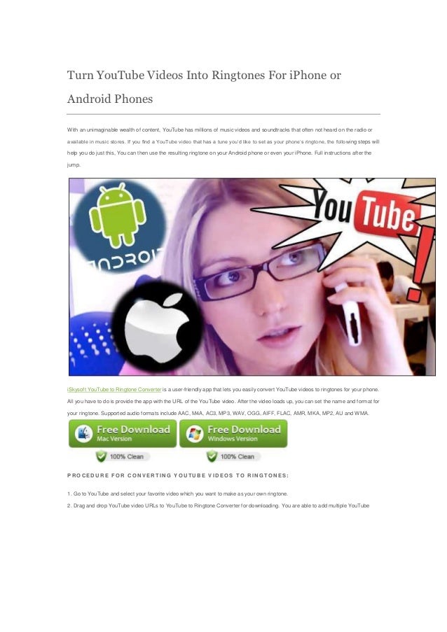 Turn Youtube Videos Into Ringtones For Iphone Or Android Phones Turn Youtube Videos Into Ringtones For Iphone Or Android Phones
