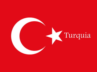 Turquia
 