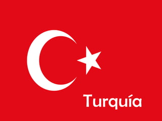 Turquía
 