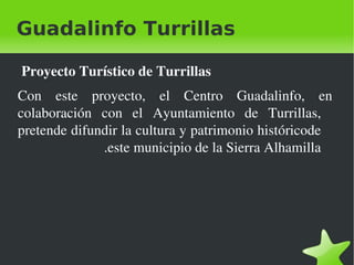 Guadalinfo Turrillas Proyecto Turístico de Turrillas