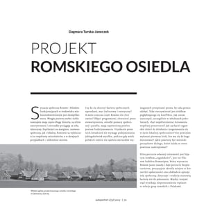 Dagmara Turska-Janeczek




Projekt
romskiego osiedla


S
         ytuacja społeczna Romów i Polaków       Czy da się zbur...