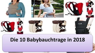 Die 10 Babybauchtrage in 2018
 