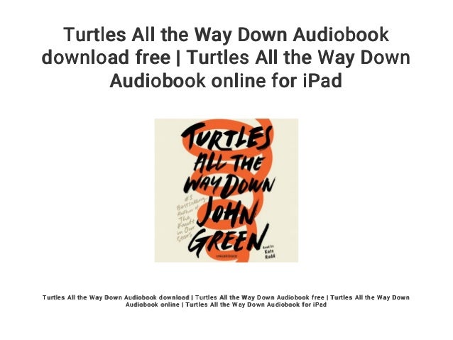 turtles all the way down pdf free download