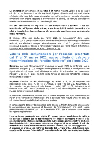 Le prenotazioni presentate sino a tutto il 31 marzo restano valide, e su di esse il
calcolo per la determinazione del cred...