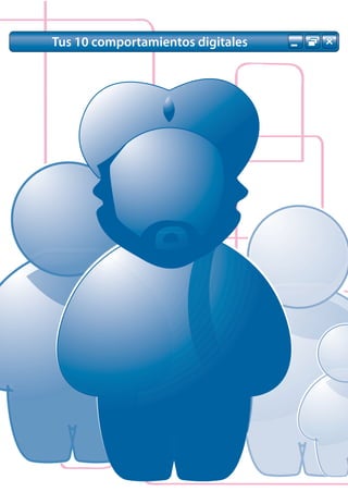 Tus 10 comportamientos digitales
 